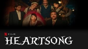 Read more about the article Heartsongs (2022) Netflix Movie Wikipedia Cast Review, Release Date