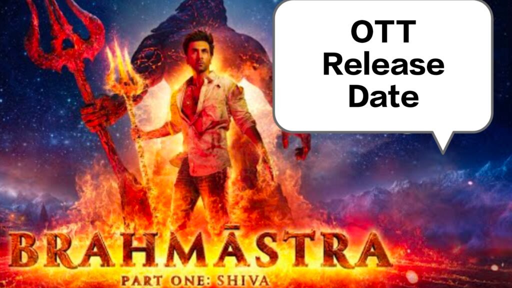 Brahmastra movie ott release date 