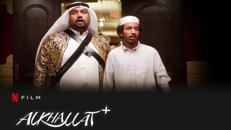 Alkhallat+ Netflix Movie Wiki, Cast, Review, Release Date